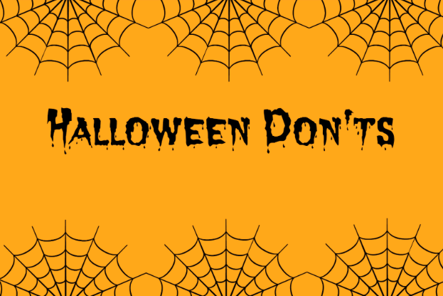 Halloween Don'ts