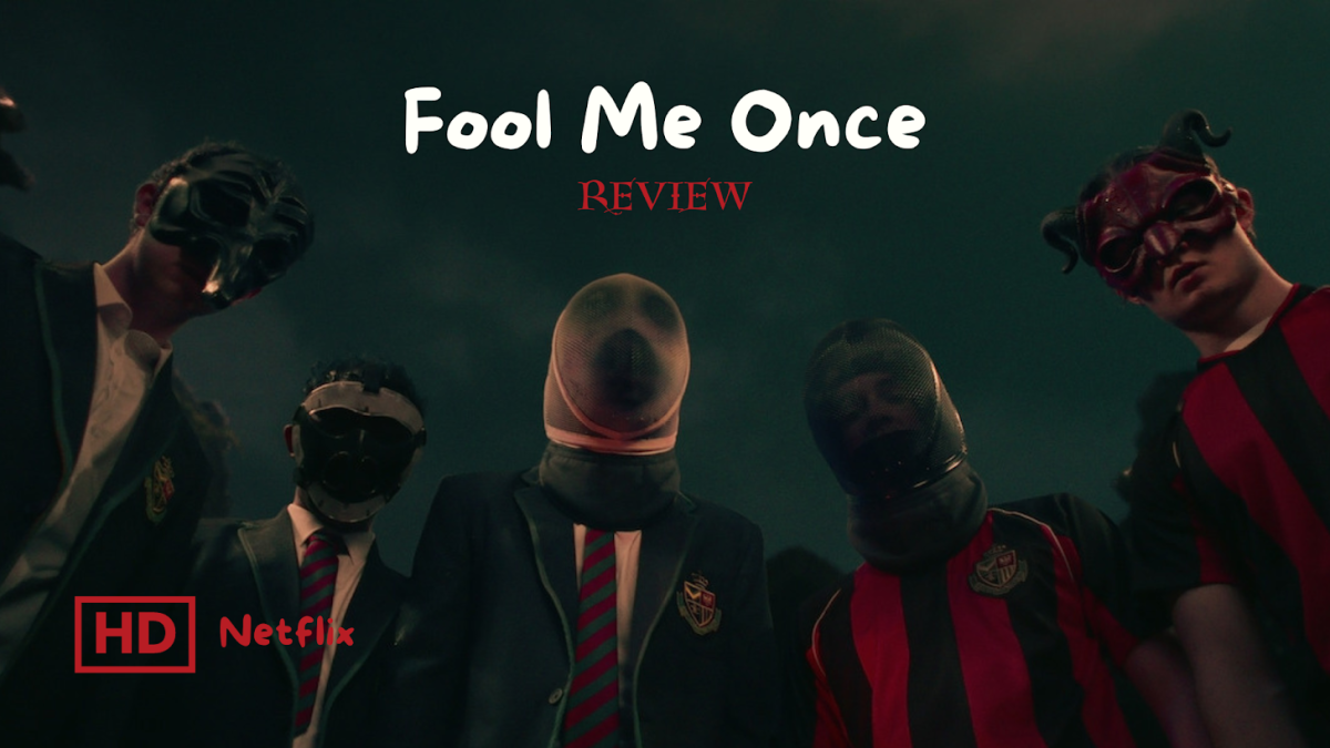Fool Me Once Review