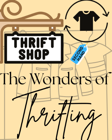 The Wonders of Thrifting
